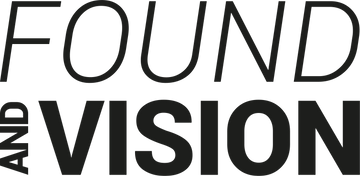 Found and Vision